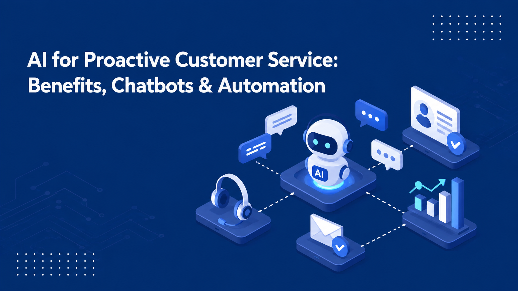 AI for Proactive Customer Service